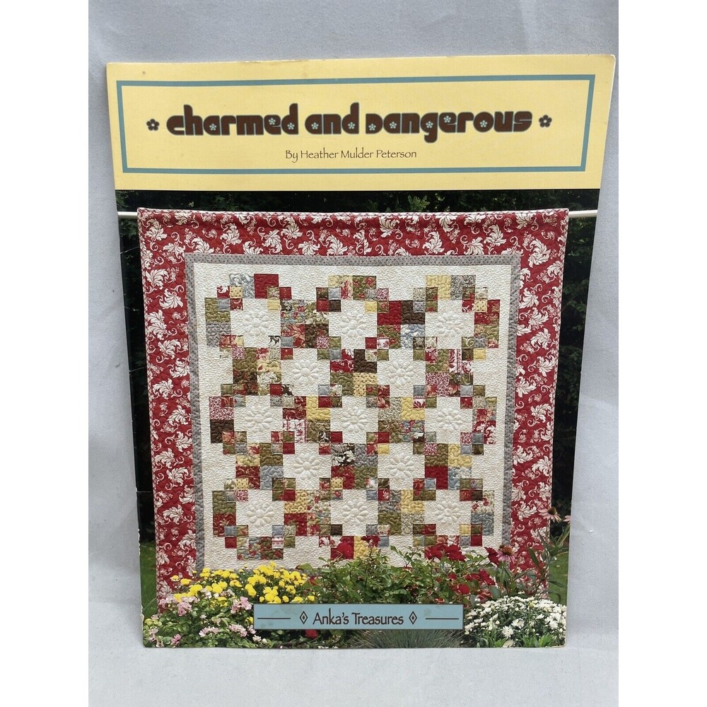 Charmed and Dangerous Quilt Book Anka's Treasures Heather Mulder Peterson
